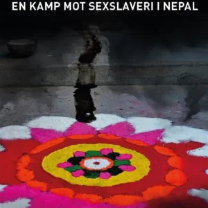 Sharmilas öde. En kamp mot sexslaveri i Nepal (e-bok) av Eva Holmberg Tedert