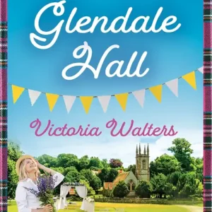 Nya tider på Glendale Hall (e-bok) av Victoria Walters