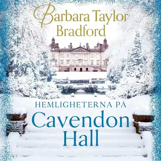 Hemligheterna på Cavendon Hall (ljudbok) av Barbara Taylor Bradford