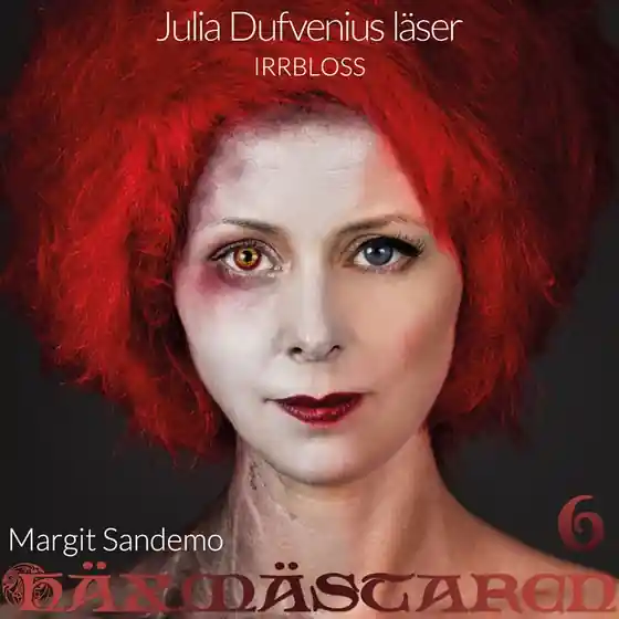 Irrbloss (ljudbok) av Margit Sandemo