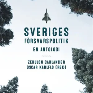 risnedsättning Sveriges försvarspolitik (e-bok) av Oscar Karlflo
