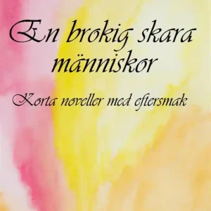 En brokig skara människor (e-bok) av Gunvor Härenstam