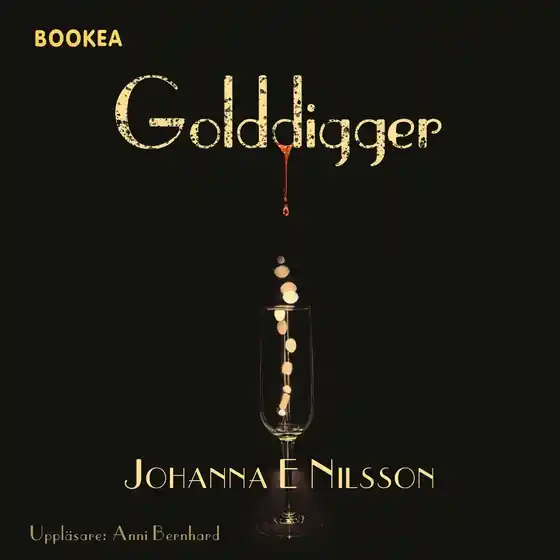 Golddigger (ljudbok) av Johanna E. Nilsson