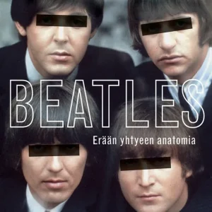 Beatles - erään yhtyeen anatomia (e-bok) av Markku Koski