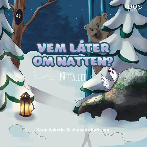 Vem låter om natten? : På fjället (ljudbok) av Karin Askerin