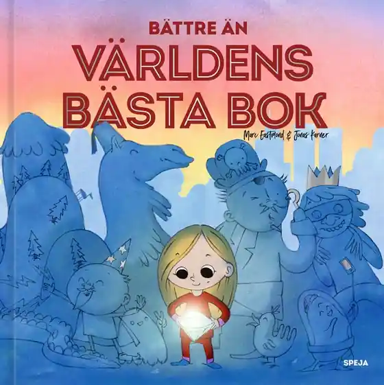 Bättre än världens bästa bok (e-bok) av Marc Eastmond