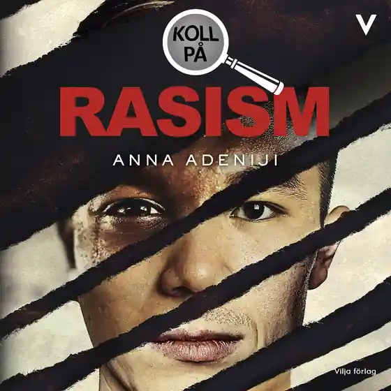 Koll på rasism (ljudbok) av Anna Adeniji - Begagnad bok