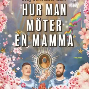 Hur man möter en mamma (e-bok) av Kaj Korkea-aho - Begagnad bok