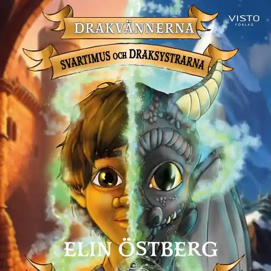 Svartimus och Draksystrarna (ljudbok) av Elin Östberg