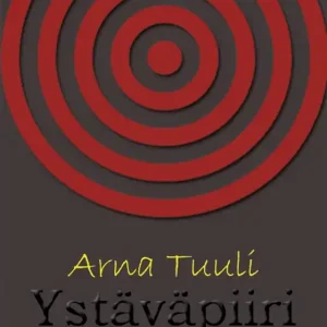 Ystäväpiiri (e-bok) av Arna Tuuli