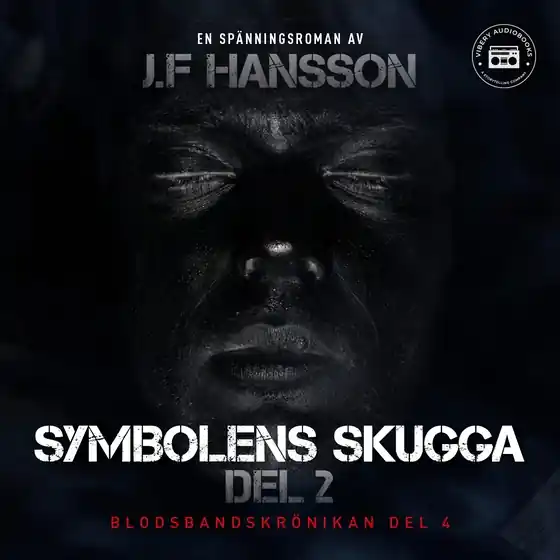 Symbolens skugga: del 2 (ljudbok) av John Fredrik Hansson