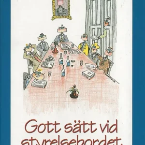 Gott sätt vid styrelsebordet (e-bok) av Gunnar Hambraeus