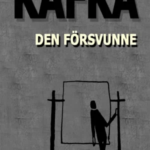 Den försvunne (e-bok) av Franz Kafka