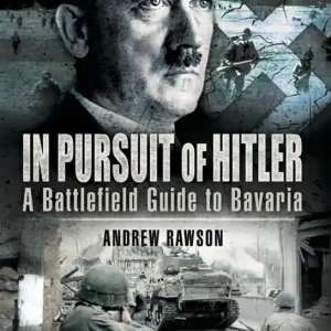 In Pursuit of Hitler (e-bok) av Andrew Rawson