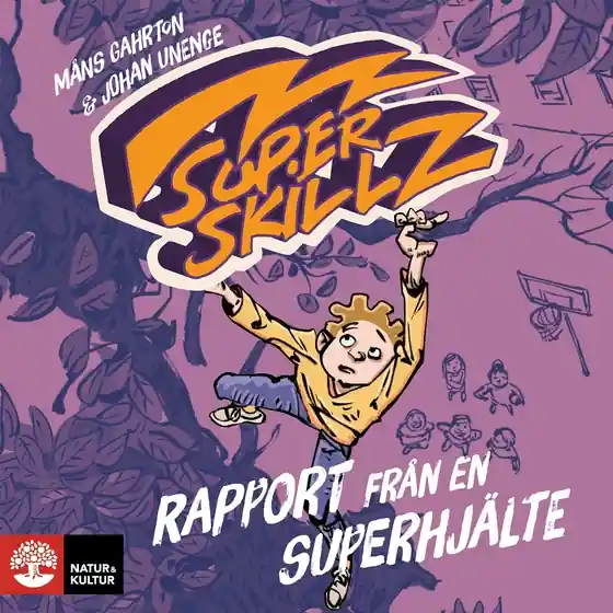 Rapport från en superhjälte (ljudbok) av Johan Unenge