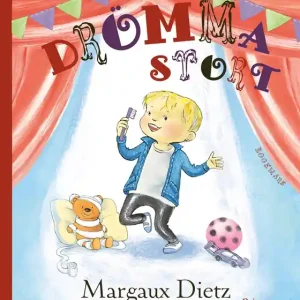 Drömma stort (e-bok) av Margaux Dietz