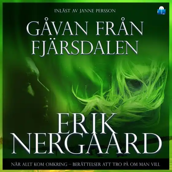 Gåvan från Fjärsdalen (ljudbok) av Erik Nergaard
