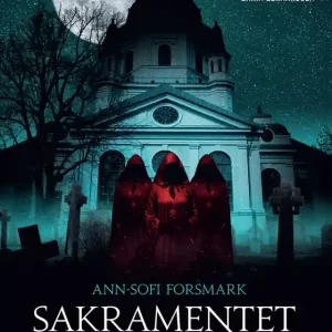 Sakramentet (e-bok) av Ann-Sofi Forsmark