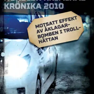 Motsatt effekt av åklagarbomben i Trollhättan (e-bok) av Diverse författare