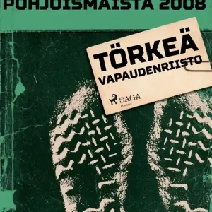 Törkeä vapaudenriisto (e-bok) av Eri Tekijöitä