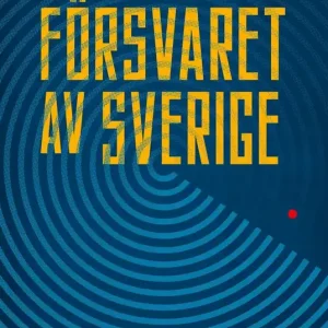 Försvaret av Sverige (e-bok) av Oscar Jonsson