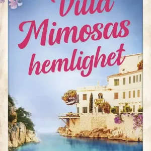 Villa Mimosas hemlighet (e-bok) av Jennifer Bohnet