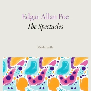 The Spectacles (e-bok) av Edgar Allan Poe