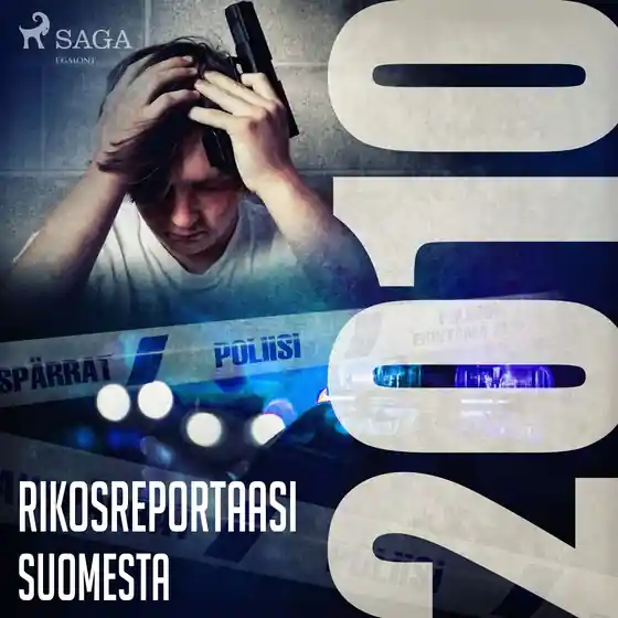Rikosreportaasi Suomesta 2010 (ljudbok) av Eri tekijöitä