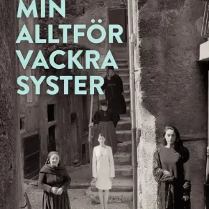 Min alltför vackra syster (e-bok) av Rosa Ventrella