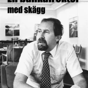 En bankdirektör med skägg (e-bok) av Karl-Henrik Pettersson