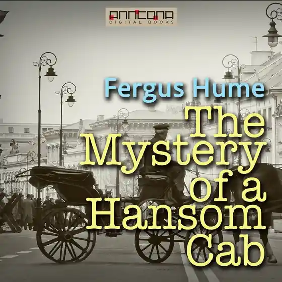 The Mystery of a Hansom Cab (ljudbok) av Fergus Hume