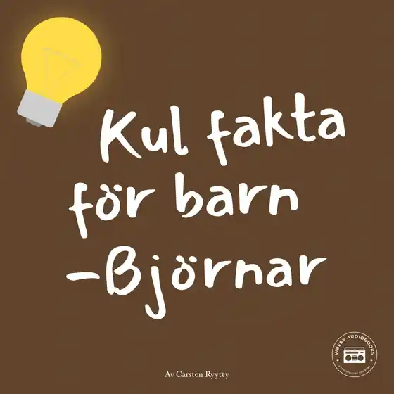 Kul fakta för barn: Björnar (ljudbok) av Carsten Ryytty