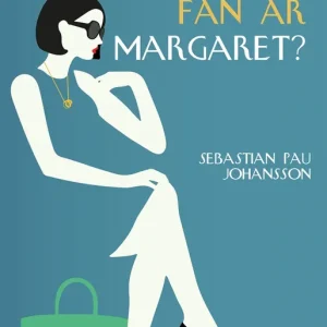Vem fan är Margaret? (e-bok) av Sebastian Pau Johansson