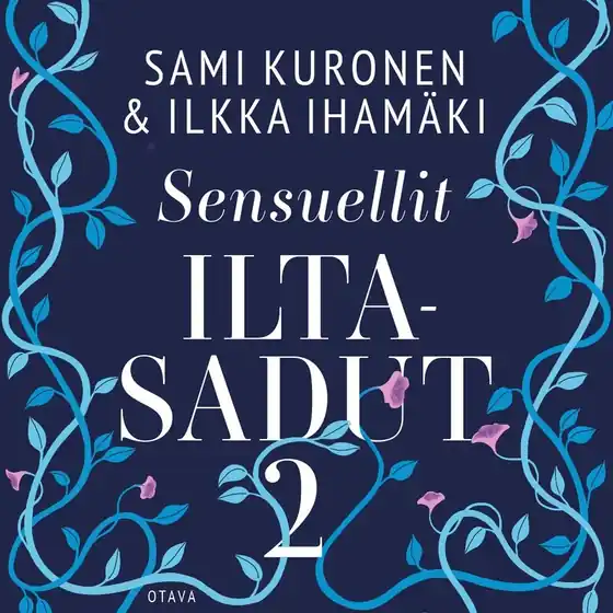 Sensuellit iltasadut 2 (ljudbok) av Sami Kuronen - Begagnad bok
