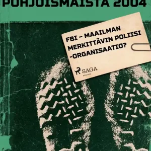 FBI – maailman merkittävin poliisiorganisaatio? (e-bok) av Eri Tekijöitä