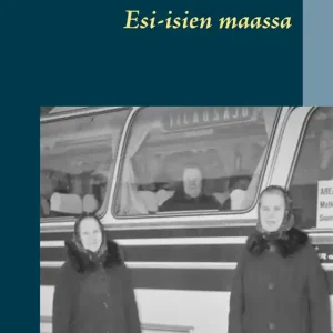 Esi-isien maassa (e-bok) av Matti Taina