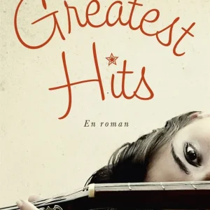 Greatest hits - en roman (e-bok) av Laura Barnett