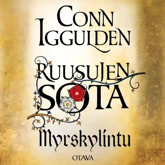 Ruusujen sota I - Myrskylintu (ljudbok) av Conn Iggulden
