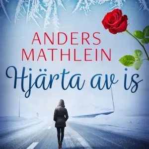 Hjärta av is (e-bok) av Anders Mathlein