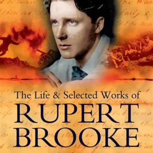 The Life and Selected Works of Rupert Brooke (e-bok) av John Frayn Turner