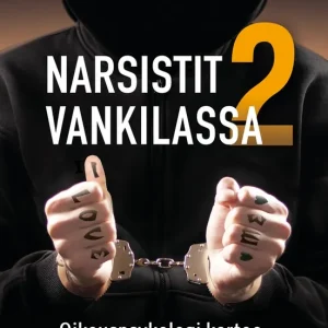 Narsistit vankilassa 2 (e-bok) av Pia Puolakka