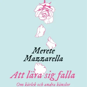 Att lära sig falla (e-bok) av Merete Mazzarella