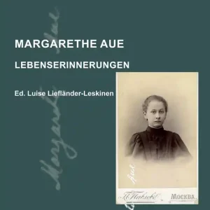 Margarethe Aue: Lebenserinnerungen (e-bok) av -
