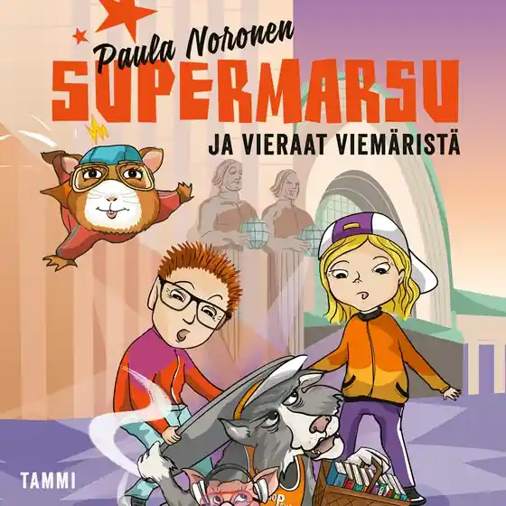 Supermarsu ja vieraat viemäristä (ljudbok) av Paula Noronen