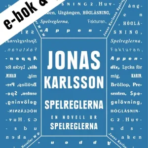 Spelreglerna (e-bok + ljudbok): En novell ur Spelreglerna (e-bok) av Jonas Karlsson