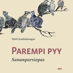 Parempi pyy (e-bok) av Outi Lauhakangas