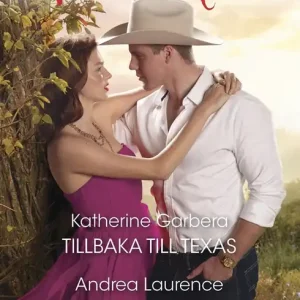 Tillbaka till Texas/Att finna passionen (e-bok) av Katherine Garbera