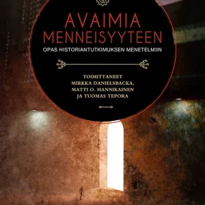 Avaimia menneisyyteen (e-bok) av -