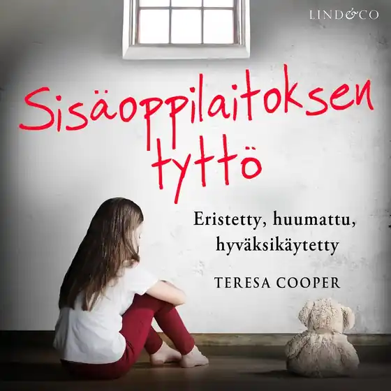 Sisäoppilaitoksen tyttö (ljudbok) av Teresa Cooper