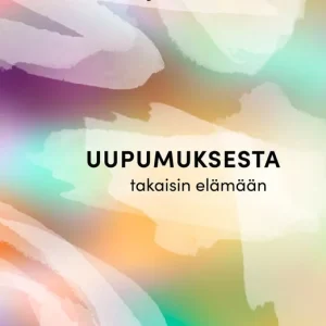 Uupumuksesta takaisin elämään (e-bok) av Juhani Mattila
